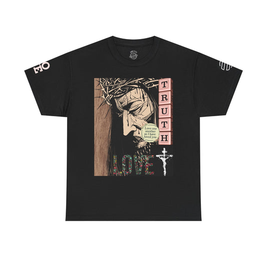 Christian Inspirational Tee, Unisex Heavy Cotton Shirt, Love and Truth Graphic T-Shirt, Faith-Based Apparel