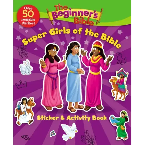 The Beginner's Bible Super Girls of the Bible Sticker and Activity Book