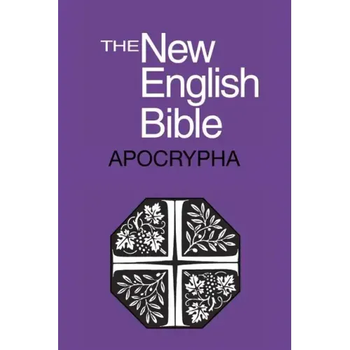 The New English Bible: The Apocrypha