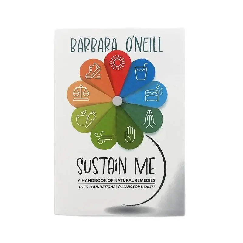 New O'neill Sustain Me: A Handbook Of Natural Remedies English Book The 9 Foundational Pillars For Health Paperback