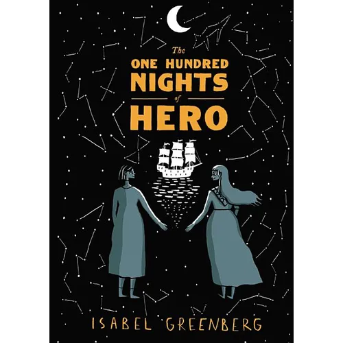The One Hundred Nights of Hero: A Graphic Novel