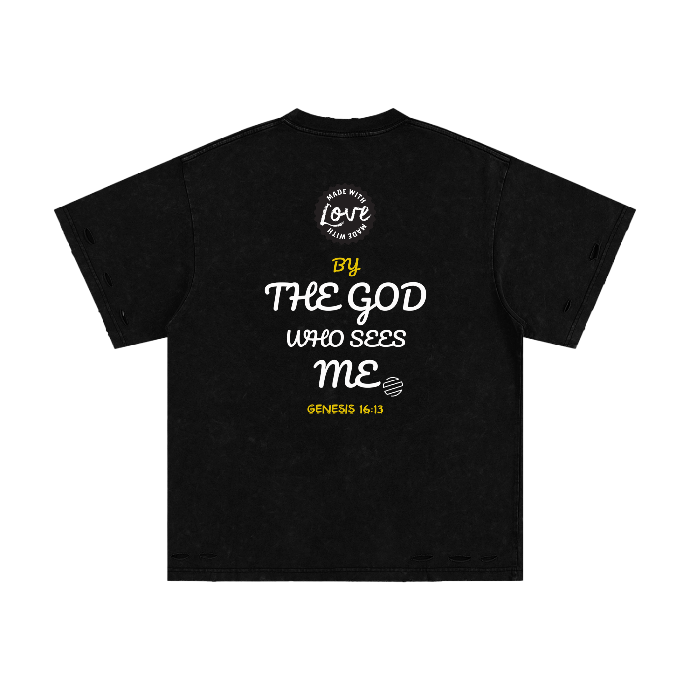 "Genesis 16:13" Heavyweight Snow Washed Hand-Frayed T-Shirt