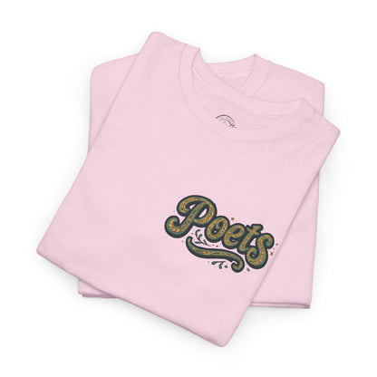 Poets Are Prophets Graphic Tee — Inspirational Poet Quote T-Shirt