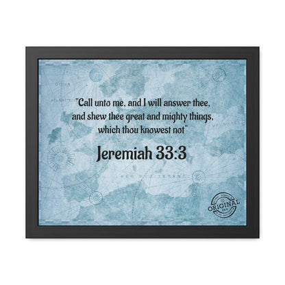 Jeremiah 33:3 Framed Poster — Inspirational Scripture Wall Art