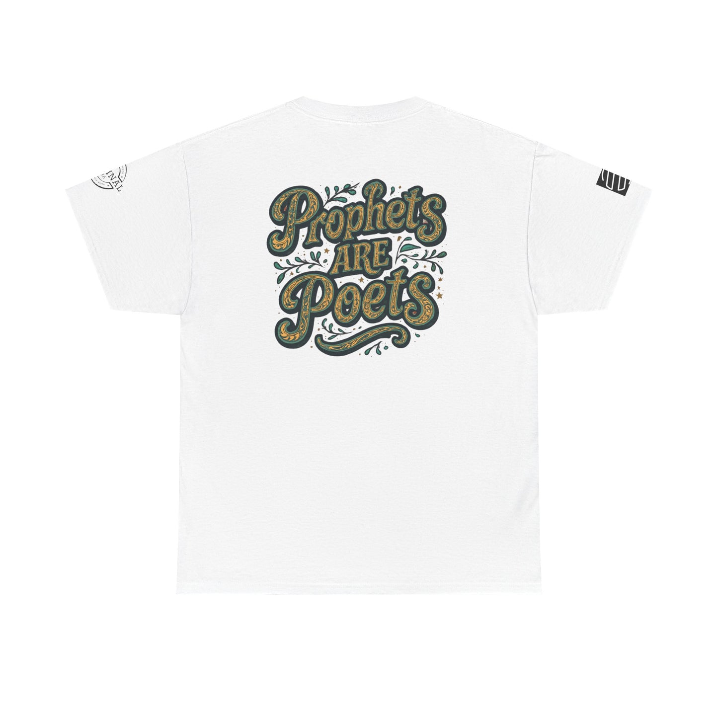 Poets Are Prophets Graphic Tee — Inspirational Poet Quote T-Shirt