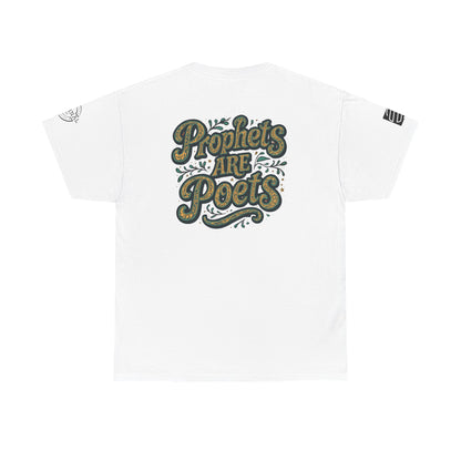 Poets Are Prophets Graphic Tee — Inspirational Poet Quote T-Shirt