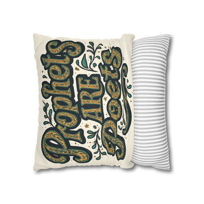 Prophets Are Poets Decorative Pillowcase — Inspirational Quote Throw Pillow