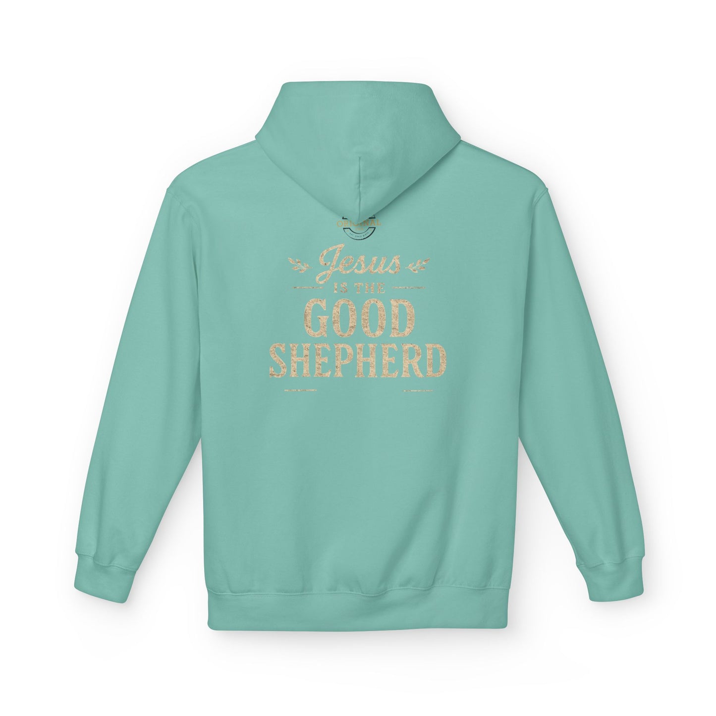 Good Shepherd Hoodie — Jesus Is The Good Shepherd Christian Pullover