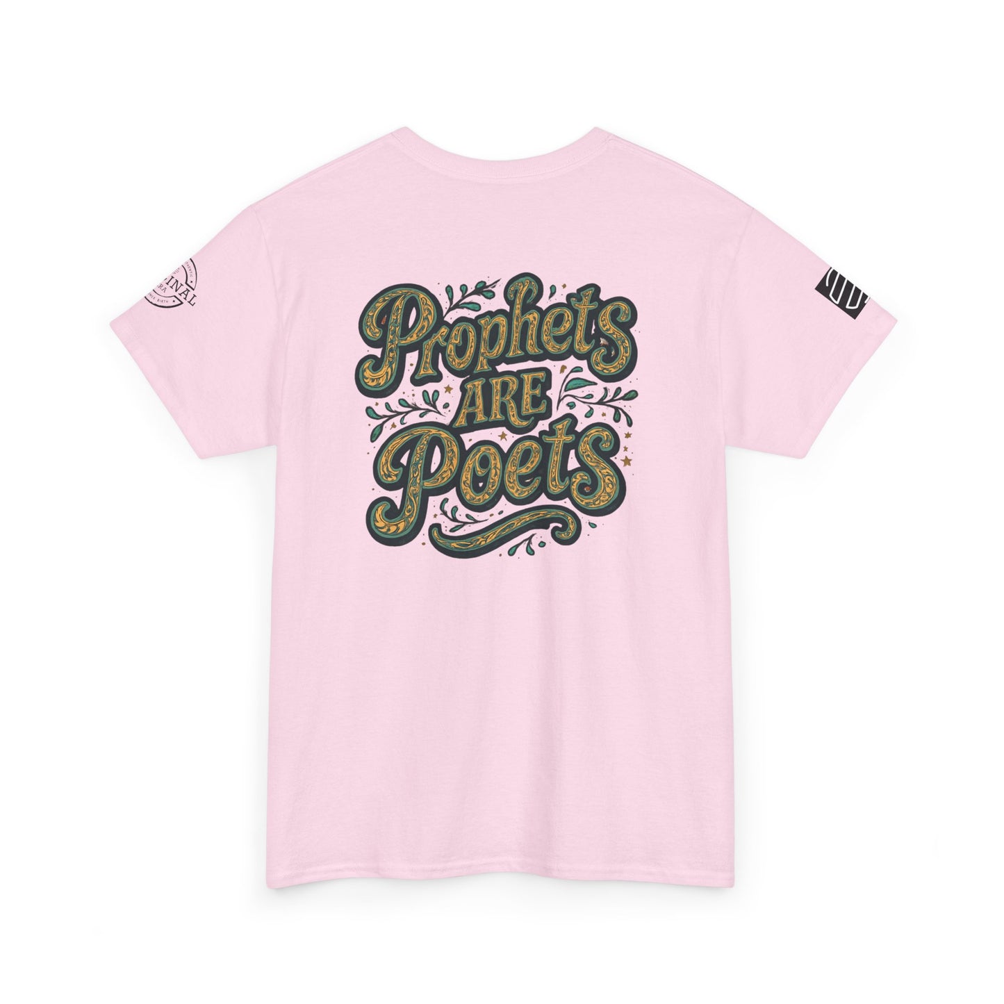 Poets Are Prophets Graphic Tee — Inspirational Poet Quote T-Shirt