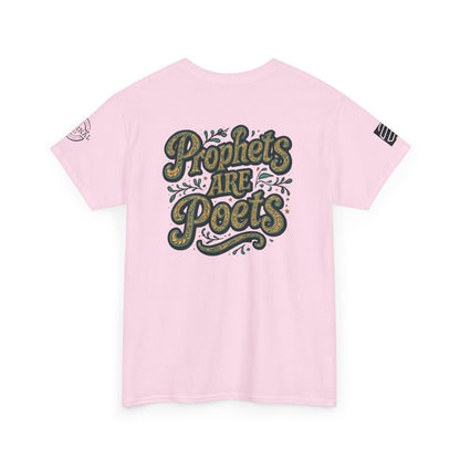 Poets Are Prophets Graphic Tee — Inspirational Poet Quote T-Shirt