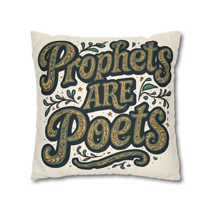 Prophets Are Poets Decorative Pillowcase — Inspirational Quote Throw Pillow