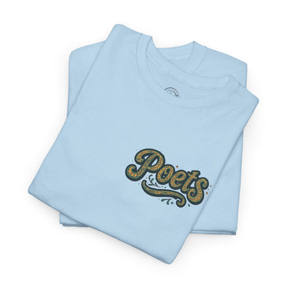 Poets Are Prophets Graphic Tee — Inspirational Poet Quote T-Shirt