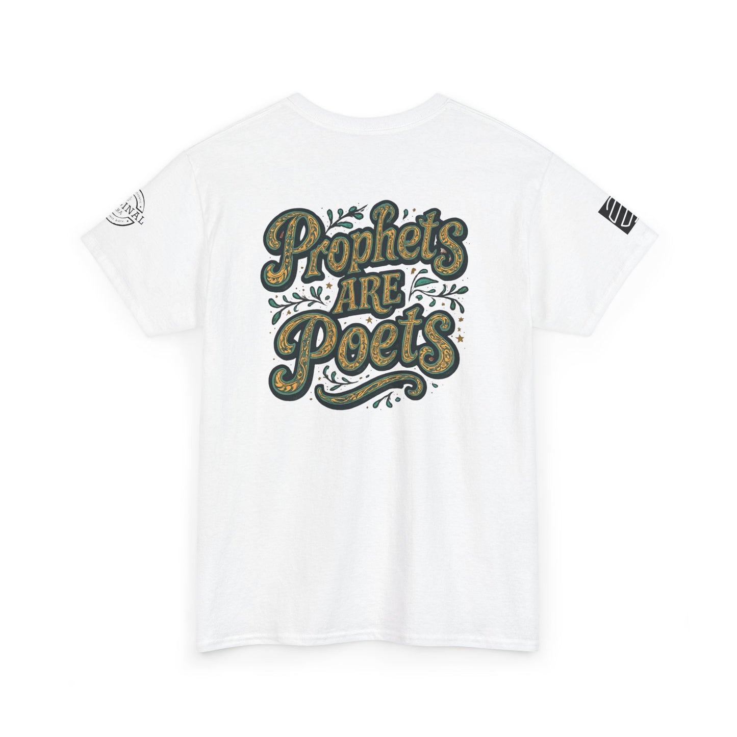 Poets Are Prophets Graphic Tee — Inspirational Poet Quote T-Shirt