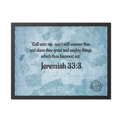 Jeremiah 33:3 Framed Poster — Inspirational Scripture Wall Art