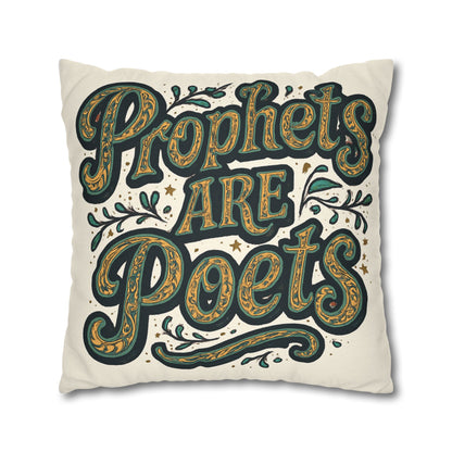 Prophets Are Poets Decorative Pillowcase — Inspirational Quote Throw Pillow