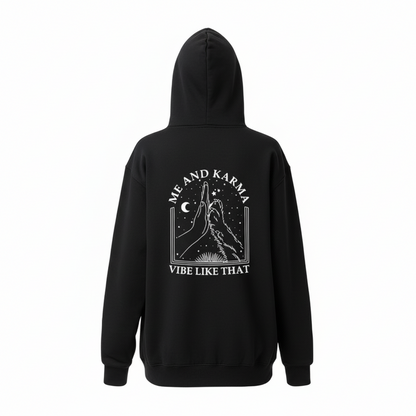 Women's "Me and Karma" Hooded Sweater