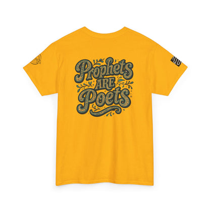 Poets Are Prophets Graphic Tee — Inspirational Poet Quote T-Shirt