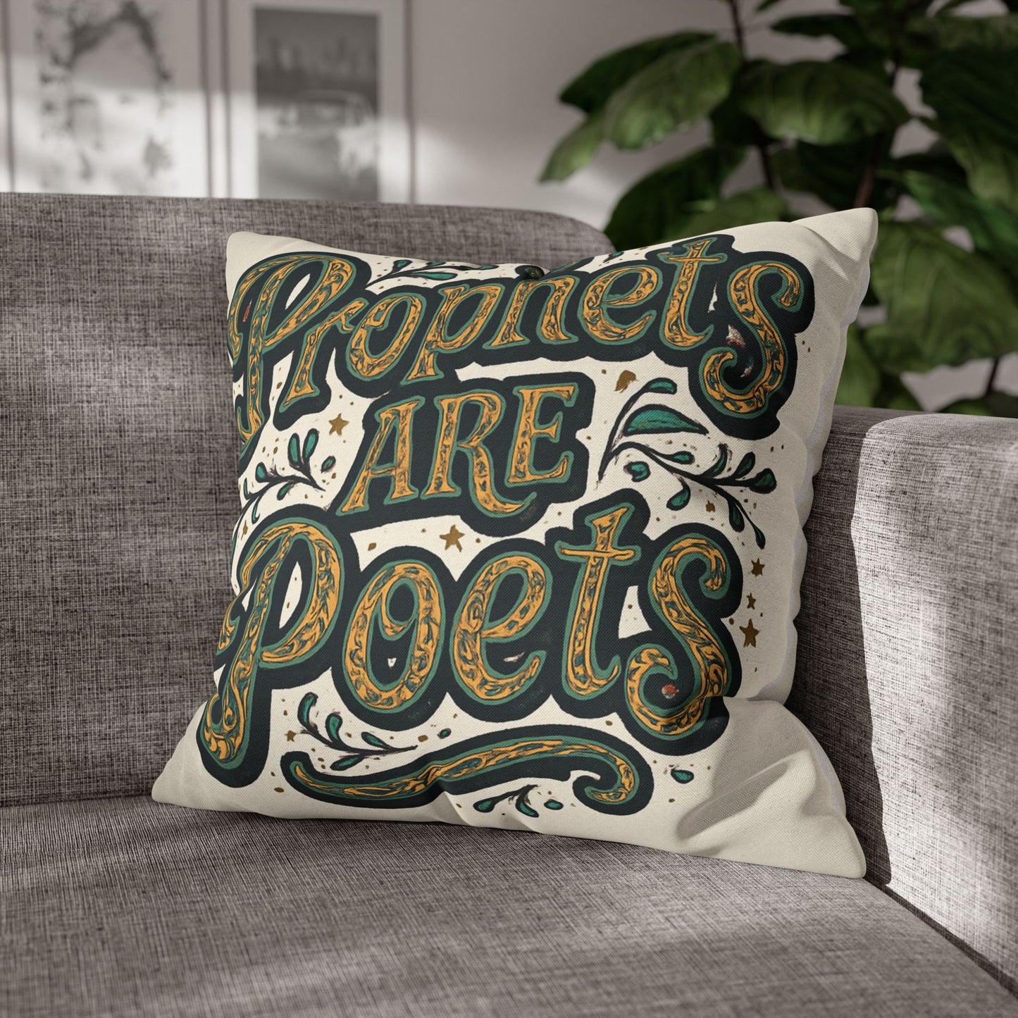 Prophets Are Poets Decorative Pillowcase — Inspirational Quote Throw Pillow