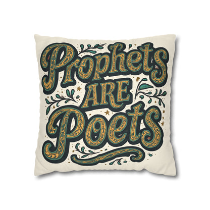 Prophets Are Poets Decorative Pillowcase — Inspirational Quote Throw Pillow