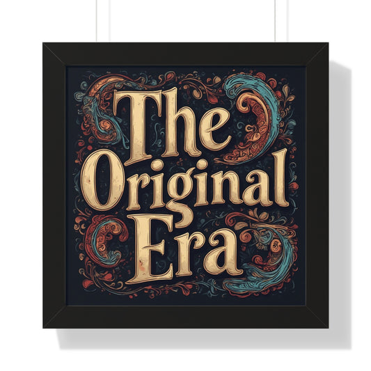 Framed Poster — 'The Original Era' Vintage Decorative Wall Art