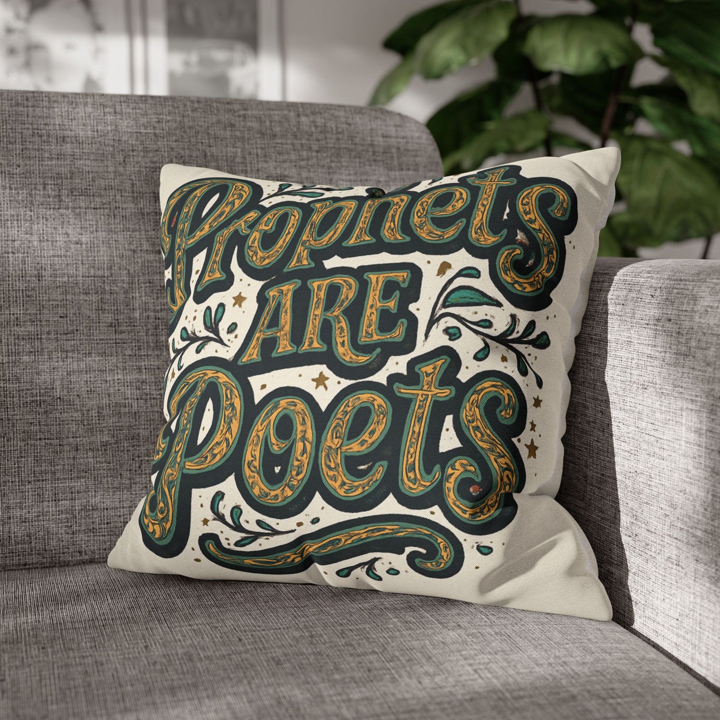 Prophets Are Poets Decorative Pillowcase — Inspirational Quote Throw Pillow