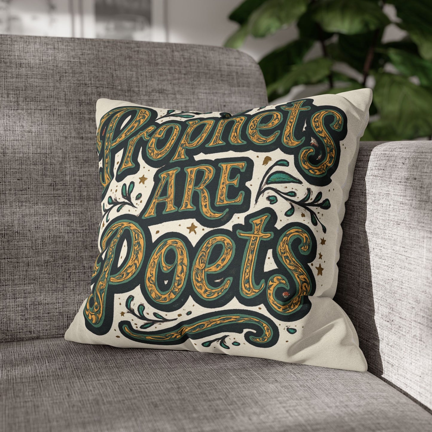 Prophets Are Poets Decorative Pillowcase — Inspirational Quote Throw Pillow