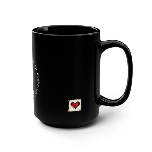 Art Love Coffee Black 15oz Mug — "Timelessly in Every Cup" Ceramic Coffee Cup