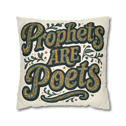 Prophets Are Poets Decorative Pillowcase — Inspirational Quote Throw Pillow