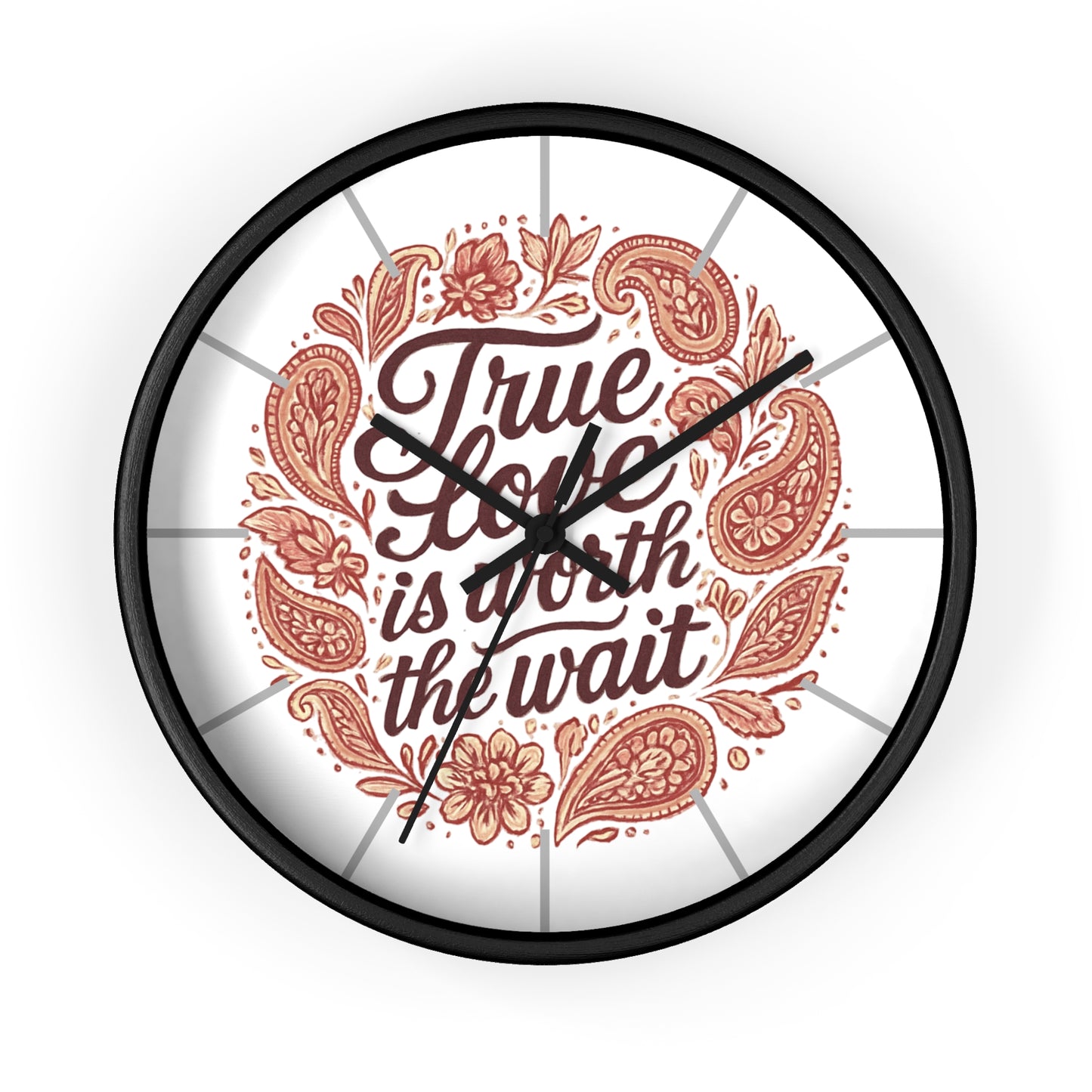 True Love Is Worth the Wait Wall Clock