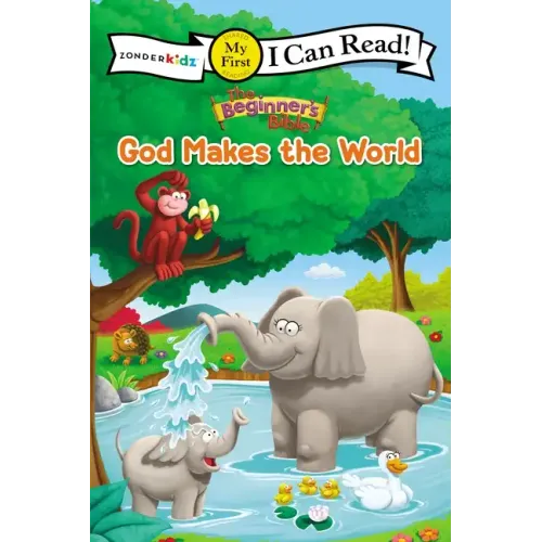 The Beginner's Bible God Makes the World: My First