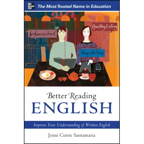 Better Reading English: Improve Your Understanding of Written English