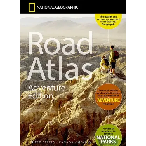 National Geographic Road Atlas 2025: Adventure Edition [United States, Canada, Mexico]
