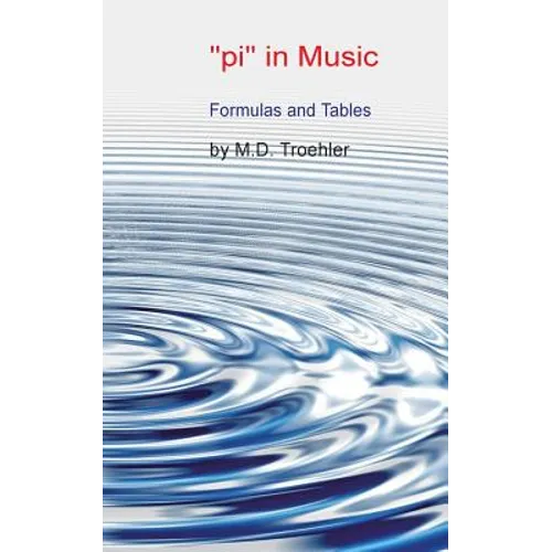 "pi" in Music: Formulas and Tables