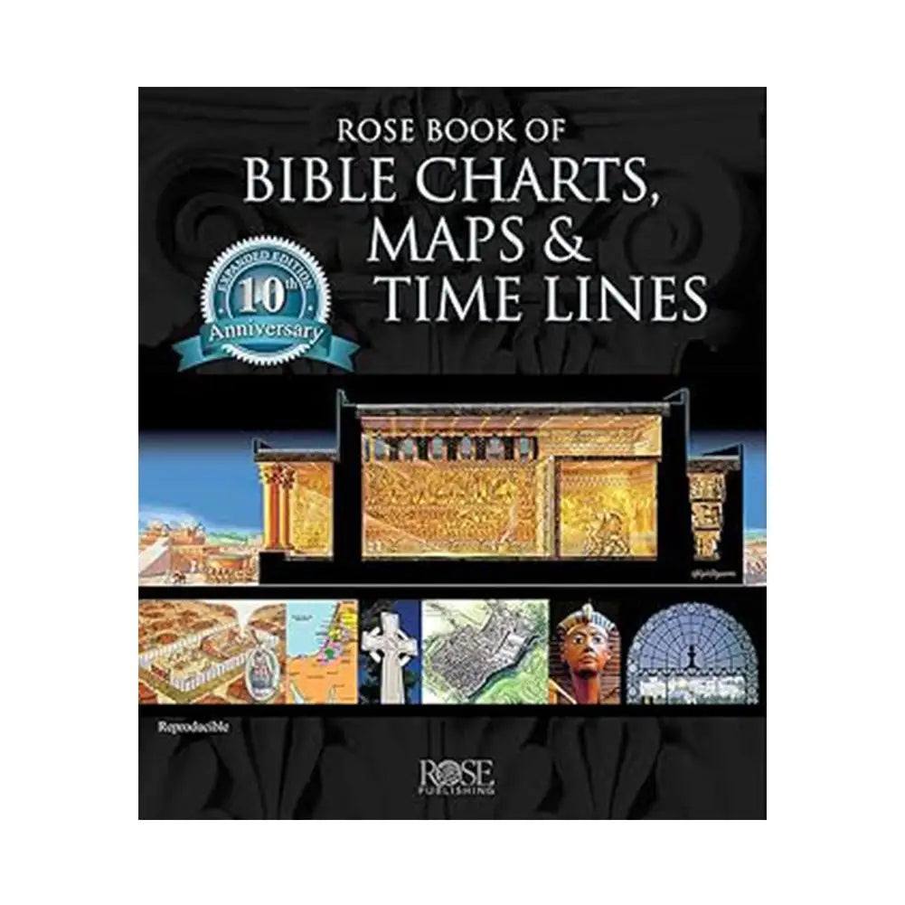 Bible Charts, Maps & Time Lines 10th Anniversary Edition Pilgrimage Guide Book