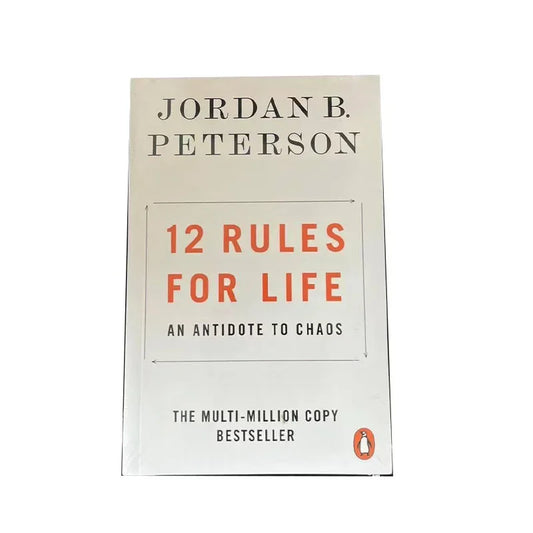 12 Rules for Life:An Antidote To Chaos By Jordan B. Peterson