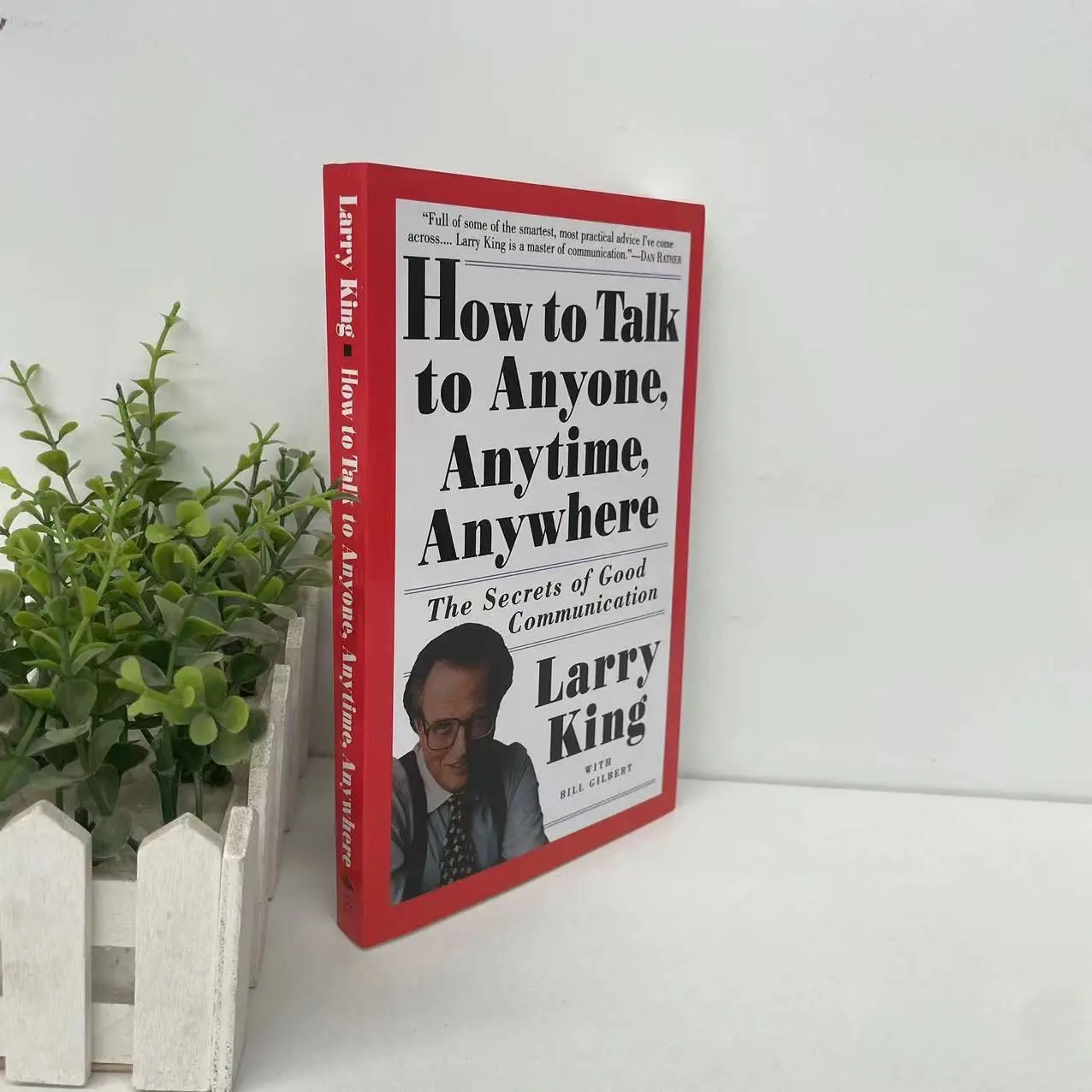 Mastering The Art of Communication: Practical Guidelines and Techniques for Effective Communication with Anyone Anytime Anywhere