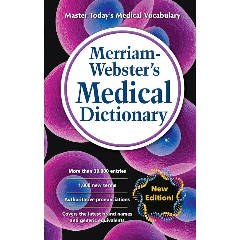 Merriam Websters Medical Dictionary