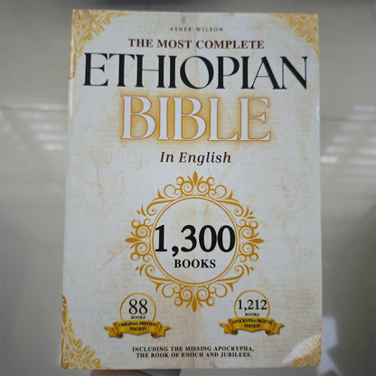 THE COMPLETE ETHIOPIAN BIBLE in English 88 Scriptures: including Missing Apocrypha of Enoch Jubilees(Divided into two volumes)