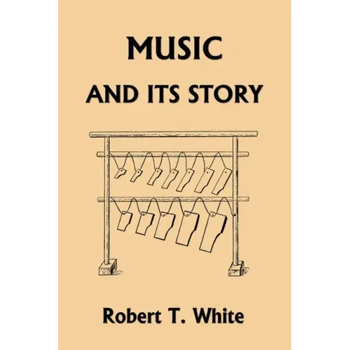 Music and Its Story (Yesterday's Classics)